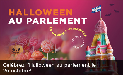 Célébrez l’Halloween au parlement le 26 octobre!